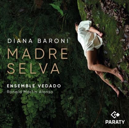 Diana Baroni, Ensemble Vedado, Ronald Martin Alonso - Madre Selva (Digipack) (CD)