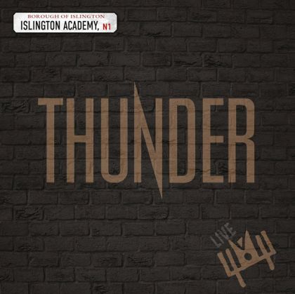 Thunder - Live At Islington Academy 2006 (Digipack) (CD)