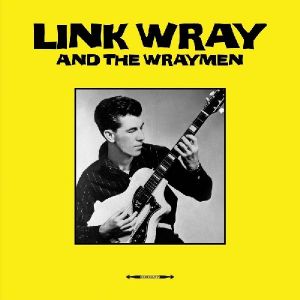 Link Wray - Link Wray & The Wraymen (Vinyl)