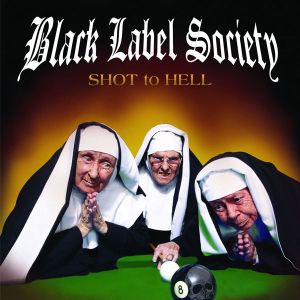 Black Label Society - Shot To Hell (CD)