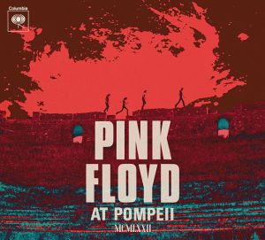 Pink Floyd - Pink Floyd at Pompeii - MCMLXXII (2CD)