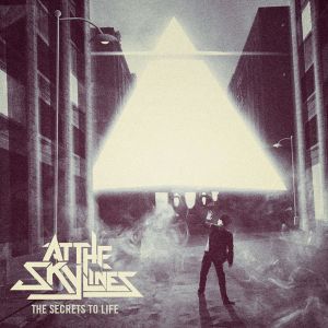 At The Skylines - The Secrets To Life (CD)