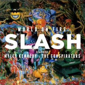 Slash - World On Fire (CD)