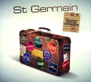 St Germain - Tourist (20th Anniversary Travel Versions) (CD)