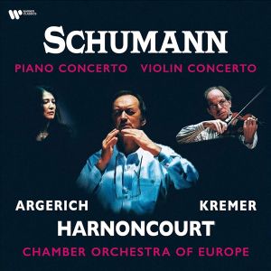 Martha Argerich, Gidon Kremer, Chamber Orchestra Of Europe, Nikolaus Harnoncourt - Schumann: Piano Concerto, Violin Concerto (2 x Vinyl)