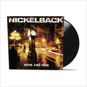 Nickelback - Here And Now (Vinyl)