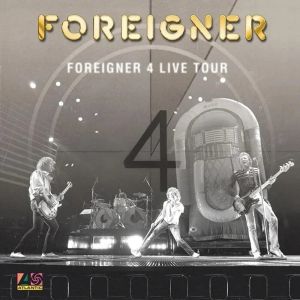 Foreigner - Foreigner 4 Live Tour 1981-82 (Limited Edition, Record Store Day 2026) (2 x Vinyl)