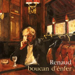 Renaud - Boucan D'enfer (CD)