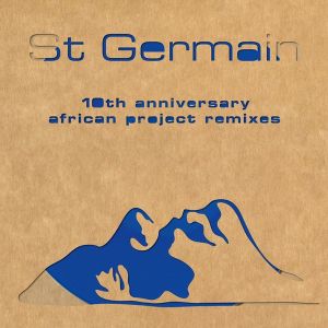 St Germain - St Germain (10th Anniversary African Project Remixes) (Limited, Record Store Day 2026) (2 x Vinyl)