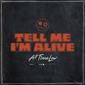 All Time Low - Tell Me I'm Alive (Vinyl)