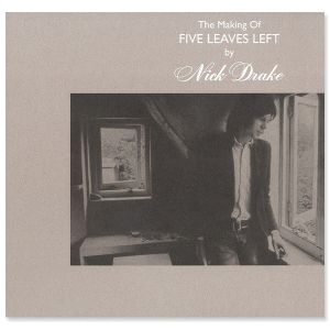 Nick Drake - The Making Of Five Leaves Left (Limited Edition) (4CD box)