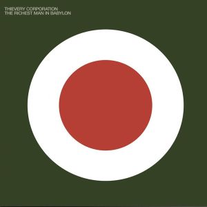 Thievery Corporation - The Richest Man In Babylon (2 x Vinyl)