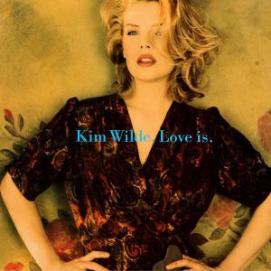 Kim Wilde - Love Is (Expanded Edition, Digisleeve) (3CD with DVD)