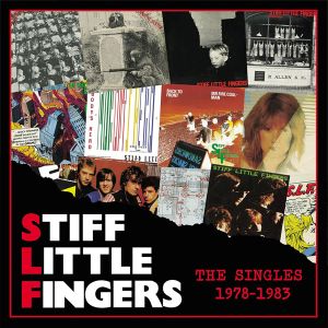 Stiff Little Fingers - Singles 1978-1983 (2CD)