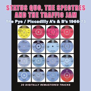 Status Quo, The Spectres, The Traffic Jam - The Pye / Piccadilly A's & B's 1966-73 (2CD)