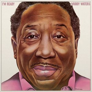Muddy Waters - I'M Ready (Vinyl)