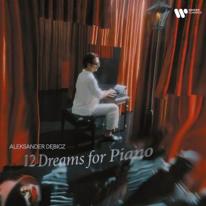 Aleksander Debicz - 12 Dreams For Piano (CD)