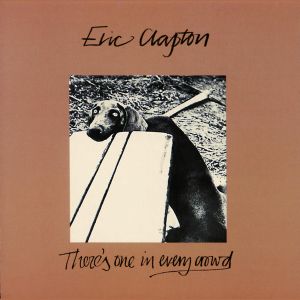 Eric Clapton - There's One in Every Crowd (CD)