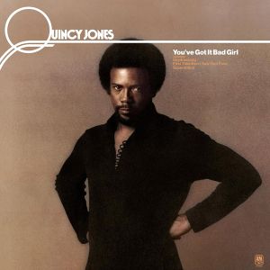 Quincy Jones - You've Got It Bad Girl (Vinyl)