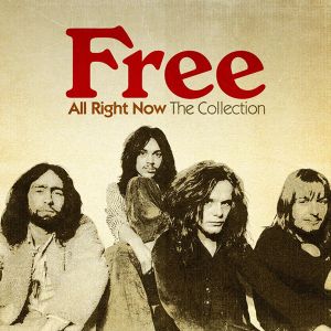 Free - All Right Now: The Collection (Vinyl)
